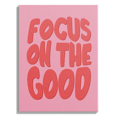 Focus on the Good Motivational Poster