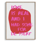 Love is Dessert Modern Wall Art