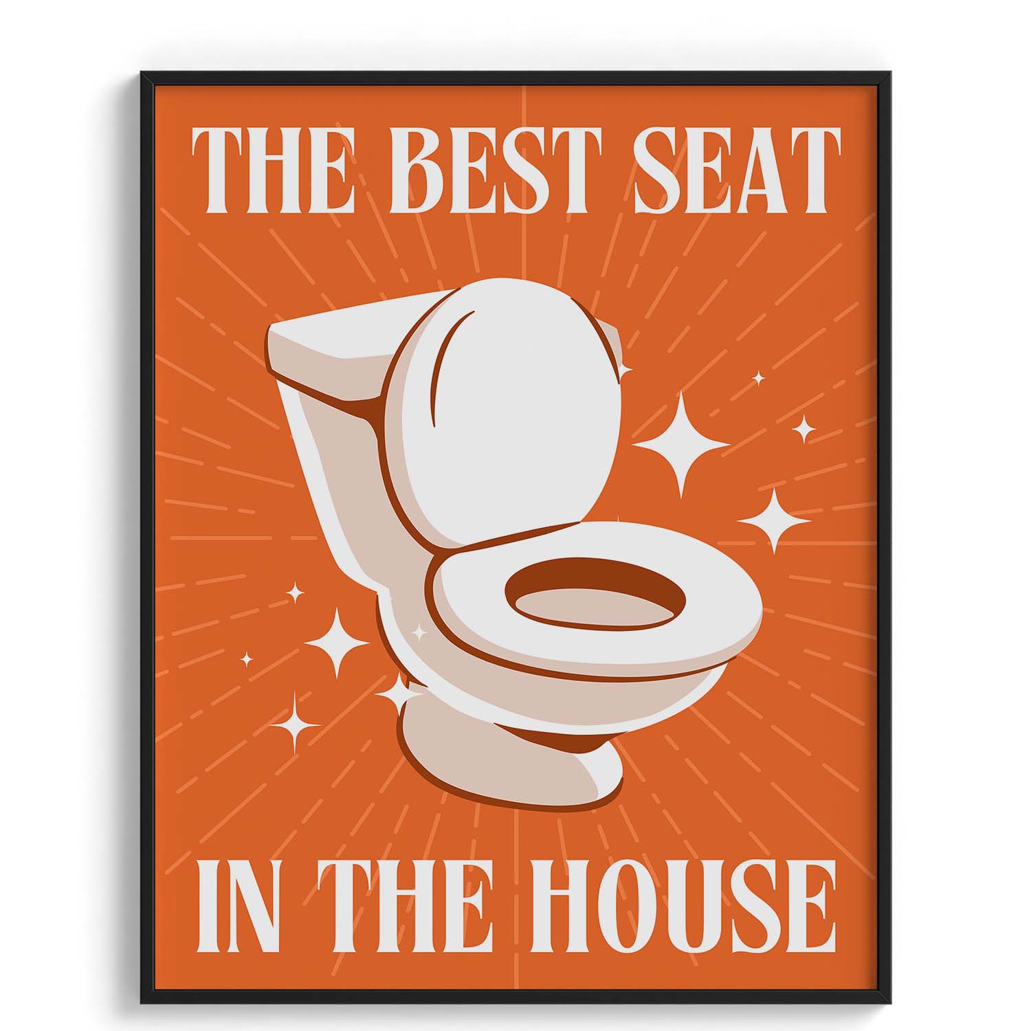 Best Seat in the House – Fun Bathroom Art