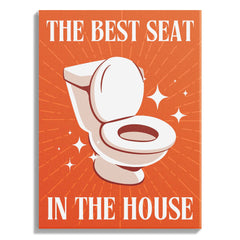 Best Seat in the House – Fun Bathroom Art