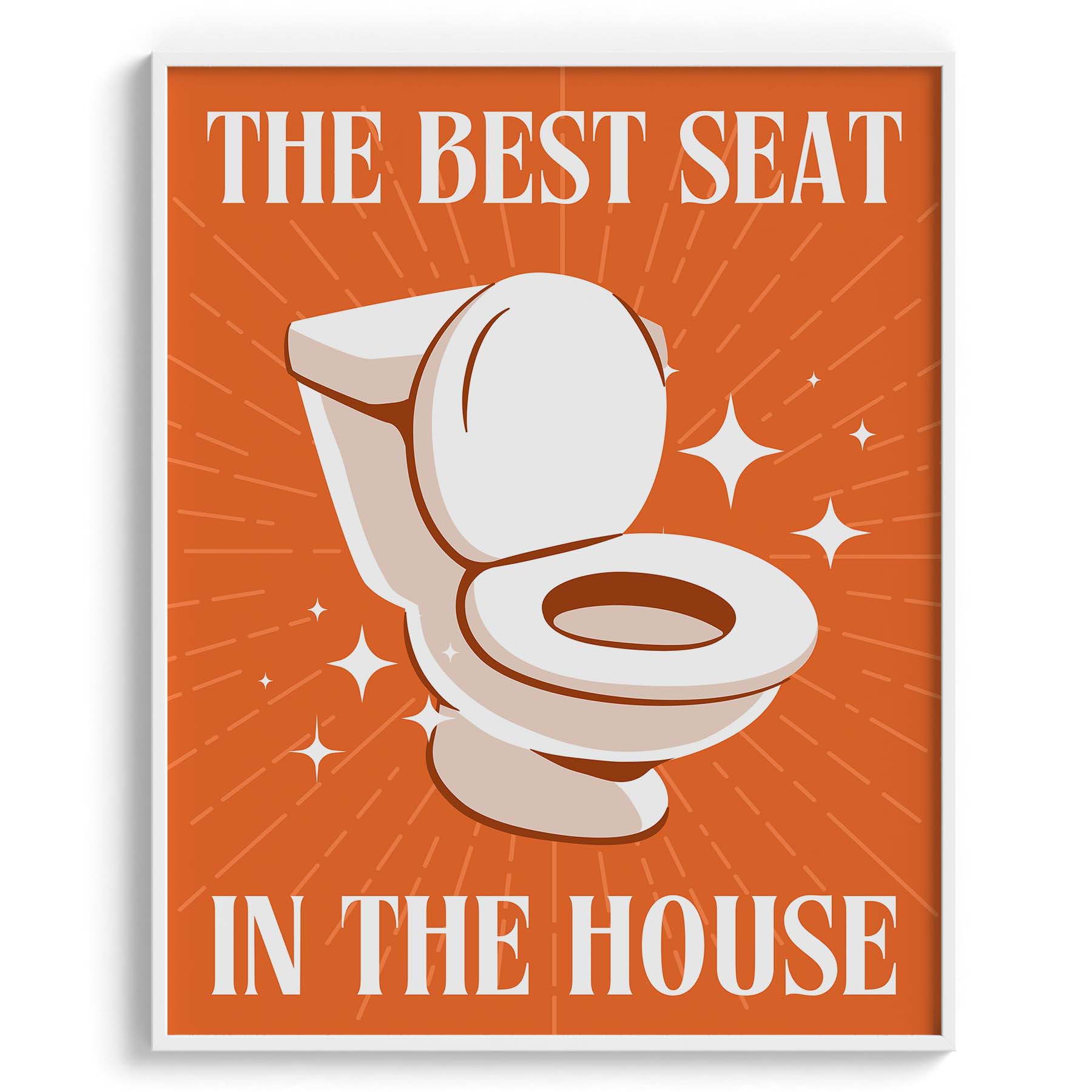 Best Seat in the House – Fun Bathroom Art