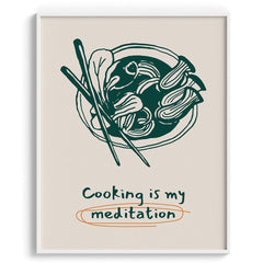 Cooking Is My Meditation Canvas Wall Prints