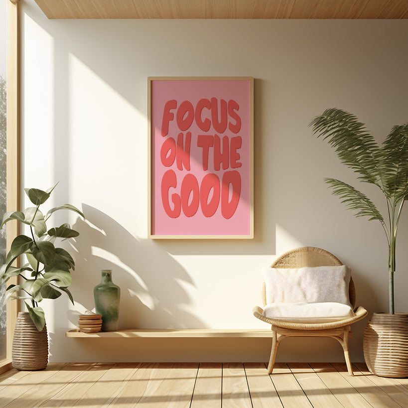 Focus on the Good Motivational Poster