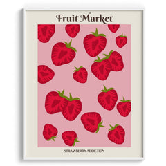Fruit Market Strawberry Addiction Canvas Wall Prints