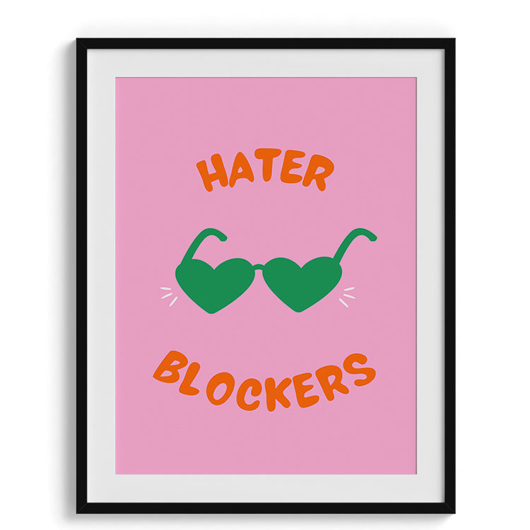 Hater Blockers Heart Shades Poster