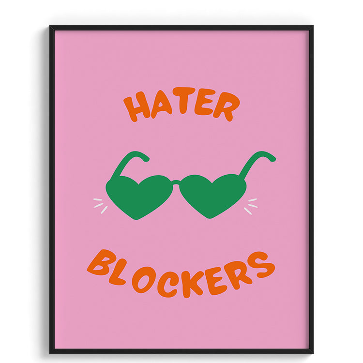 Hater Blockers Heart Shades Poster