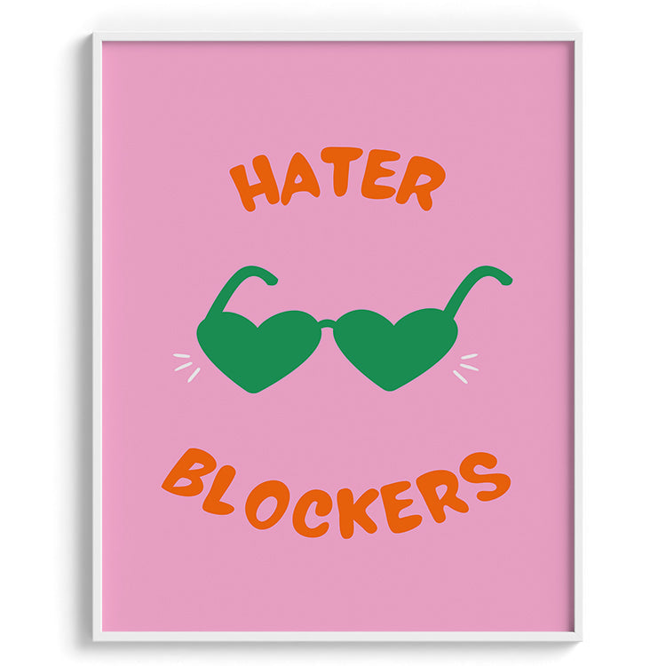 Hater Blockers Heart Shades Poster