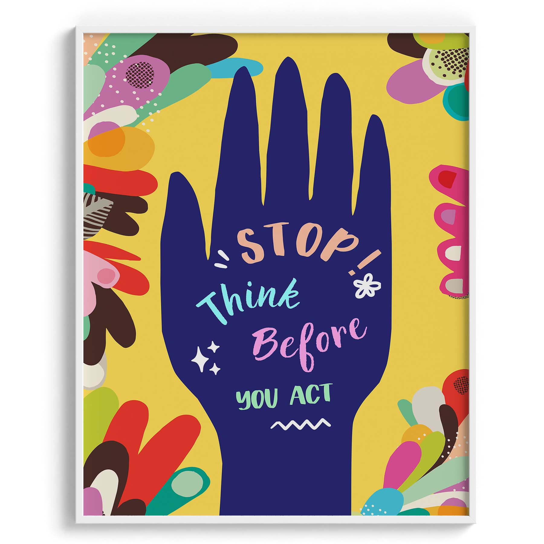 Stop & Think Motivational Hand Art
